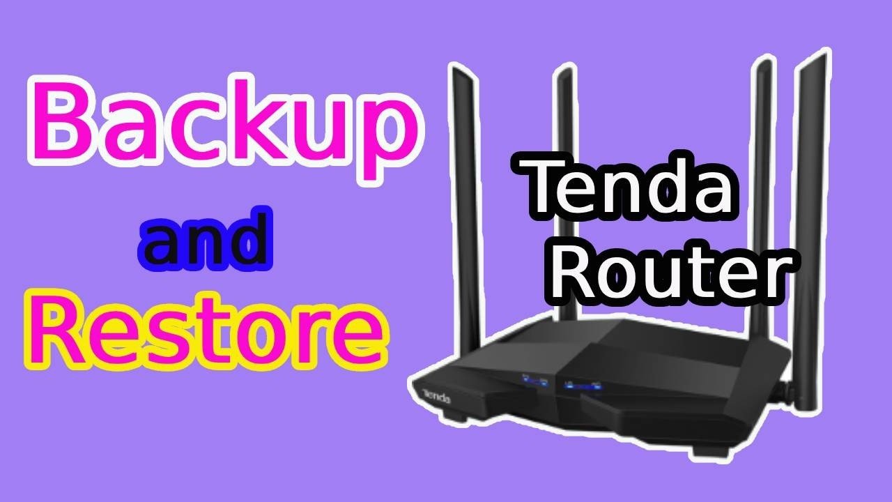 Tenda router backup restore